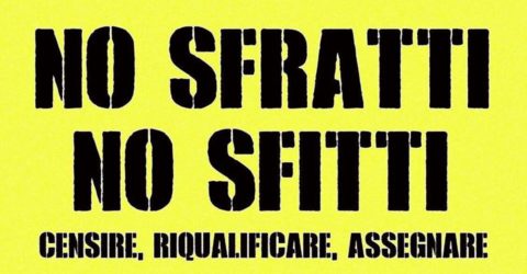 No sfratti! No sfitti! Vogliamo i nostri diritti